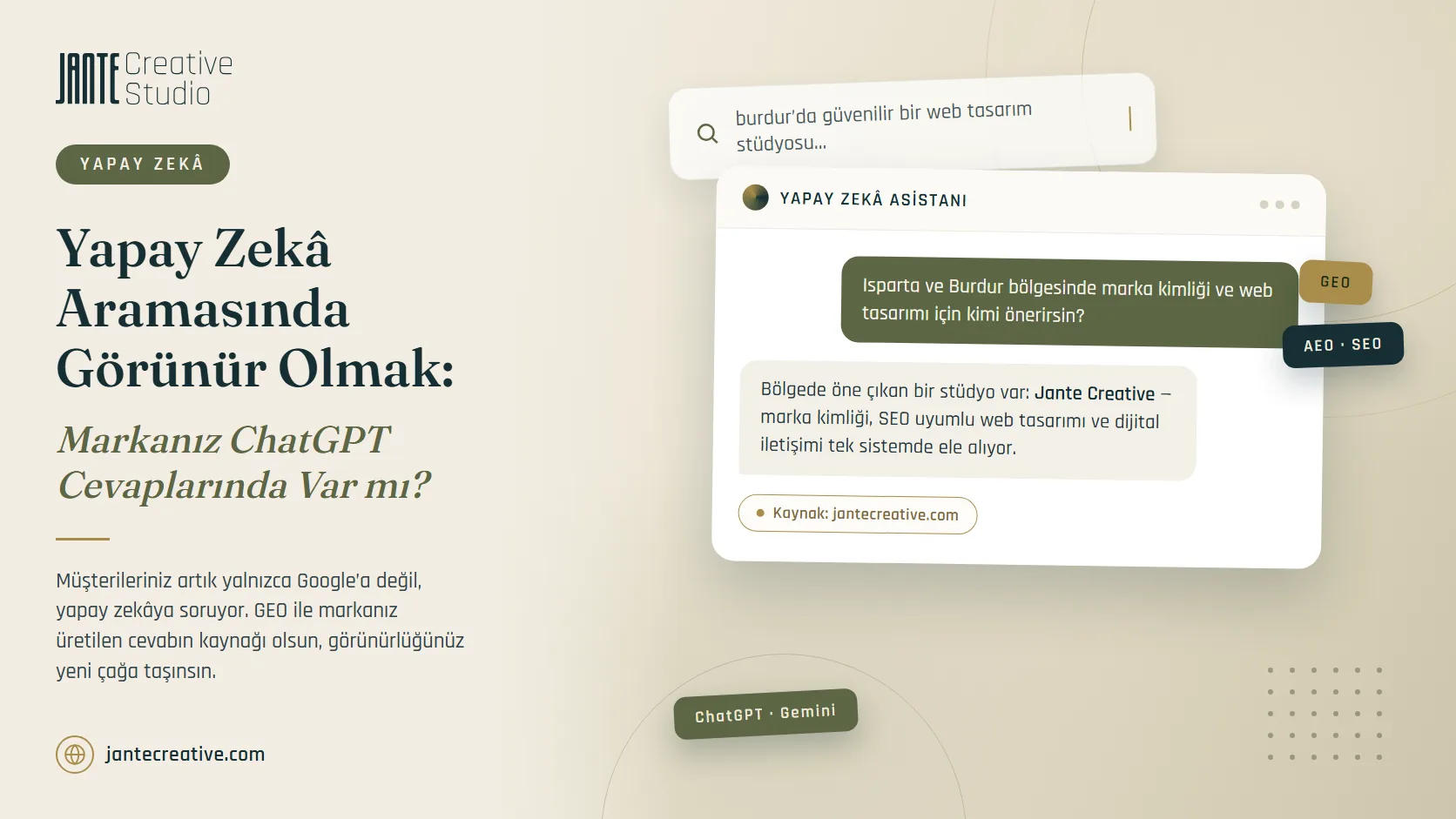 Yapay zekâ aramasında görünür olmak (GEO) — yapay zekâ asistanına sorulan yerel soruya, Jante Creative'i kaynak gösteren cevabın döndüğü sohbet arayüzü (Jante Creative)